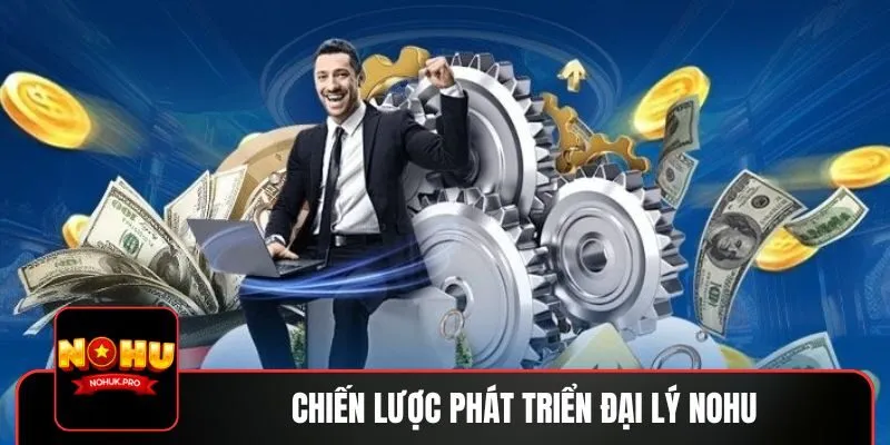 Chiến lược phát triển đại lý 