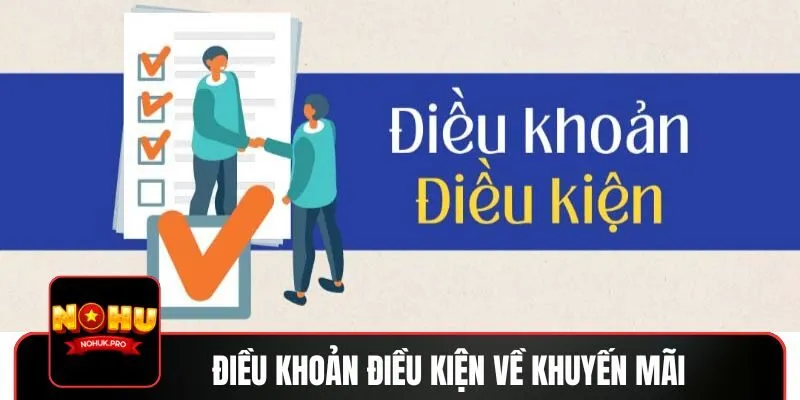 Giới thiệu điều khoản điều kiện NOHU