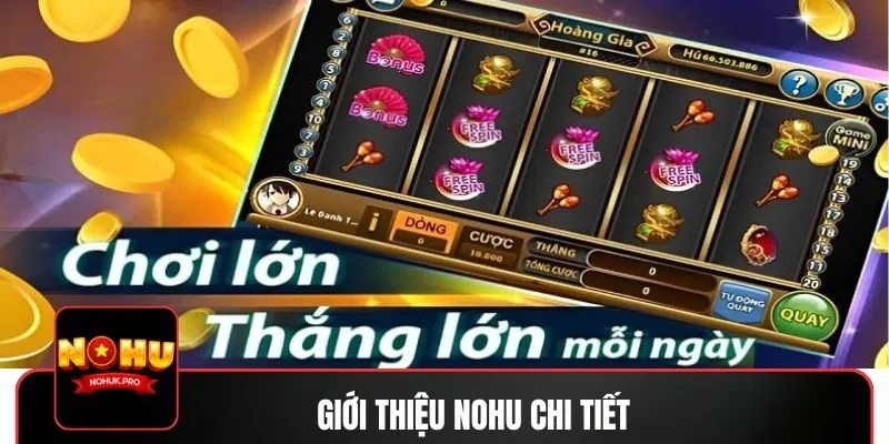 Giới thiệu NOHU với các sản phẩm hấp dẫn