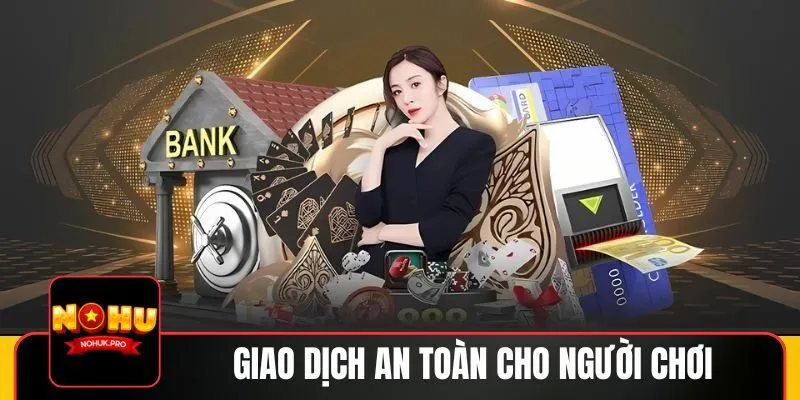 Giao dịch an toàn chuẩn cho người chơi